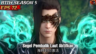 XIAO YAN MENGAKTIFKAN SEGEL DEWA - Btth Season 5 Episode 72 Sub Indo