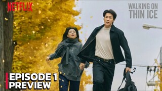 Walking On Thin Ice Episode 1 Subtitle Bahasa Indonesia