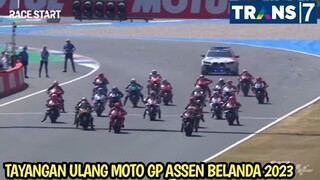 TAYANGAN ULANG MOTO GP ASSEN BELANDA 2023 || MOTO GP ASSEN BELANDA 2024