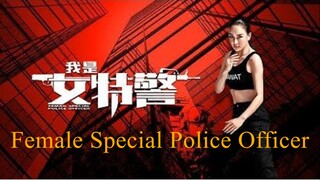 Female Special Police Officer - with English Sutitle.