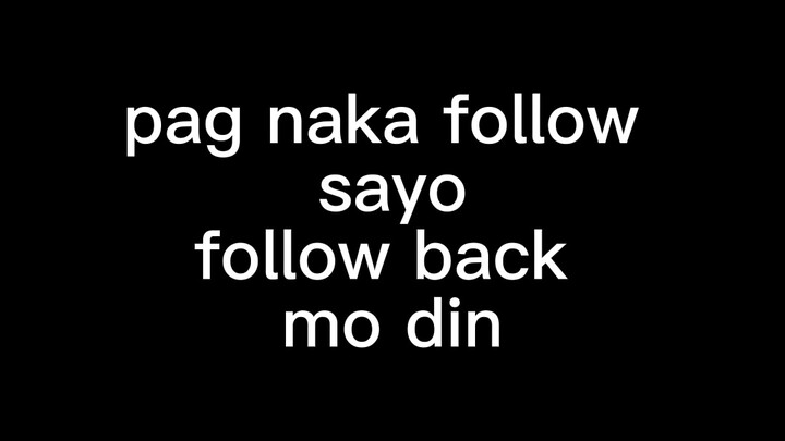 follow na at ifollow din kita
