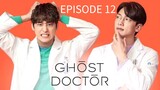 Ghost Doctor Episode 12 Tagalog Dubbed