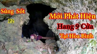 Mới Phát Hiện Hang Động Có 9 Cửa Tại Đà Bắc - Hòa Bình - part 2