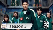 SQUID GAME SEASON 3 EP 3 SUB INDO HD