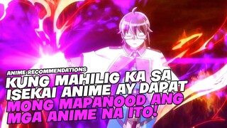 TOP 5 ISEKAI ANIME NA DAPAT MONG PANOORIN AT SUBAYBAYAN!