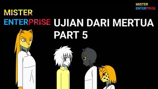 Mister Enterprises Ujian Dari Mertua Part 5 End