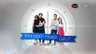 Tetangga Masa Gitu- - Episode 16 - Tongsis - Part 1/3