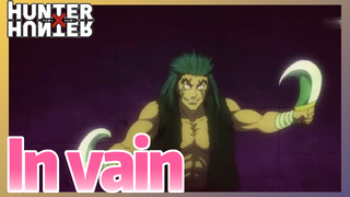 In vain