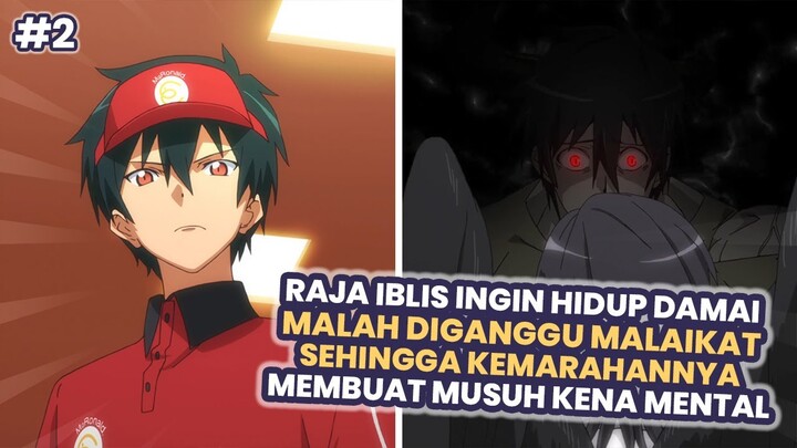 Raja Iblis Pengen Hidup Damai Malah Diajak Gelud | Alur Cerita Anime Hataraku Maou Sama Part 2