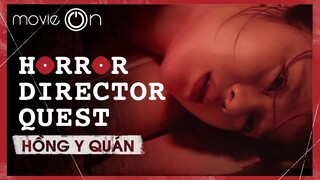 “Hồng Y Oán” | “Blood Ao Dai | “Horror Director Quest”