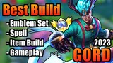 GORD BEST BUILD 2023 | TOP 1 GLOBAL GORD BUILD | GORD - MOBILE LEGENDS | MLBB | PART 2