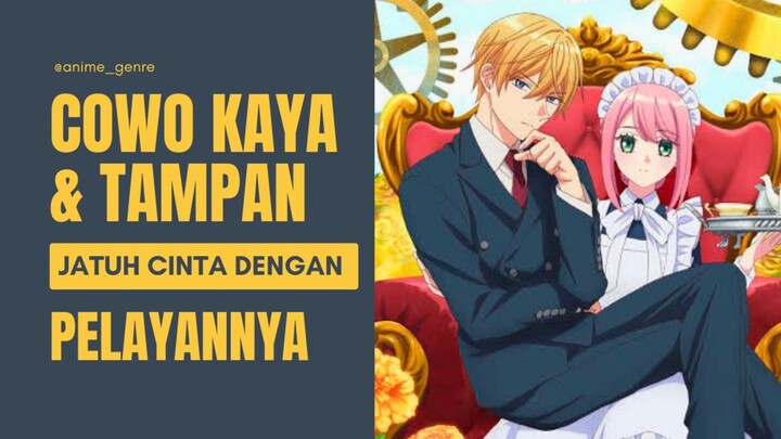 Kisah Cinta Membara antara Cowo Kaya dan Tampan dengan Pelayan Pribadi yang Ahli Bela Diri! 😍🔥