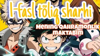 MyHeroAcademy 1-mavsum tóliq sharhi Õzbek tilida #anime #myheroacademia #naruto #recap #аниме