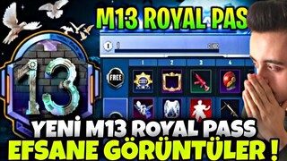 YENİ M13 ROYAL PASS EFSANE GÖRÜNTÜLER !! M13 RP 1-50 ÖDÜLLERİ !! M13 ROYAL PASS PUBG MOBİLE