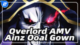 Why do like Ainz Ooal Gown? Because of his everything_2