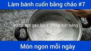 Làm bánh cuốn bằng chảo p7