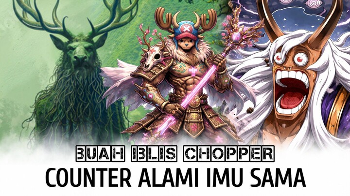 Misterius! Inilah Kekuatan Asli Buah Iblis Chopper - One Piece Teori