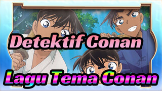 Detektif Conan
Lagu Tema Conan