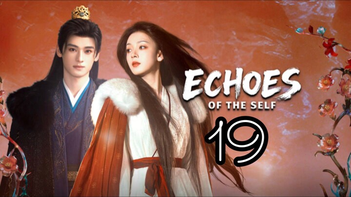 𝖤𝖼𝗁𝗈𝖾𝗌 𝗈𝖿 𝗍𝗁𝖾 𝖲𝖾𝗅𝖿 𝖤𝗉𝗂𝗌𝗈𝖽𝖾 19 - 𝖤𝗇𝗀 𝗌𝗎𝖻