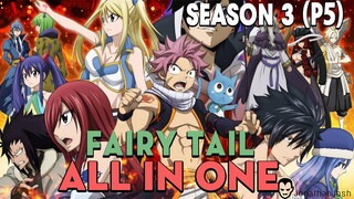 ALL IN ONE "Hội Đuôi Tiên" Season 3 (P5) Hội Pháp Sư Fairy Tail | Review anime hay