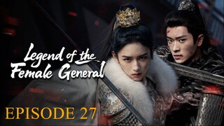 LEGEND OF THE FEMALE GENERAL