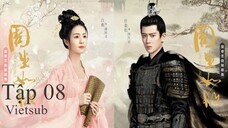 Trường An Như Cố - Tập 8 | VietSub