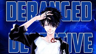 RON KAMONOHASHI: DERANGED DETECTIVE