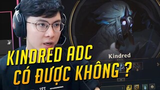 MANG KINDRED AD Ở MÙA 10 CÓ ĐƯỢC KHÔNG ? ll NOWAY DAILY