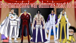 Pre-Marineford war Admirals react to Luffy | One piece
