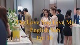 The Love You Give Me EP.16