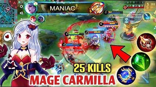 NEW CARMILLA MAGE BUILD & EMBLEM?!🤯MANIAC + 25 KILLS!🔥