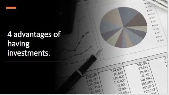 4 advantages of having an investments