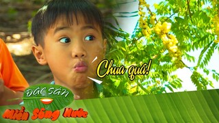 Ký ức miền quê - Có đứa nhỏ nào ở quê chưa trải qua cảm giác này? | Đặc sản miền sông nước