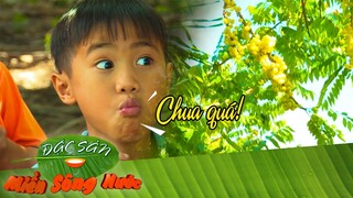 Ký ức miền quê - Có đứa nhỏ nào ở quê chưa trải qua cảm giác này? | Đặc sản miền sông nước