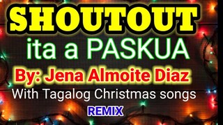 PART-1 SHOUTOUT ITA A PASKUA (Jena Almoite Diaz/Mommy Jeng)