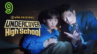 ปลอมมาเรียนเนียน มาสืบ EP 9