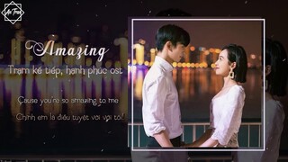 (Lyrics) Trạm kế tiếp hạnh phúc OST - Amazing - Mối tình đầu thiếu nữ từng trải nhạc cuối phim下一站是幸福