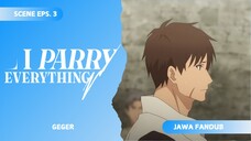 [FANDUB JAWA] Geger - I Parry Everything