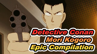 [Mori Kogoro Epic Compilation] The World's Most Handsome Idiot Detective