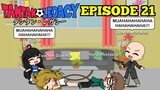 Gacha Life Series | Tantan Legacy (Episode 21)