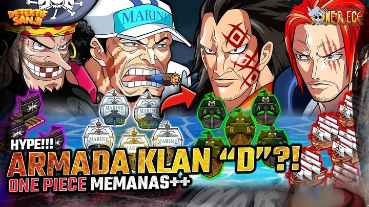 ODA GILA?! LUFFY SIAPKAN ARMADA “D”?! PARA PEWARIS TAKDIR BERSATU UNTUK PERANG TERAKHIR?!