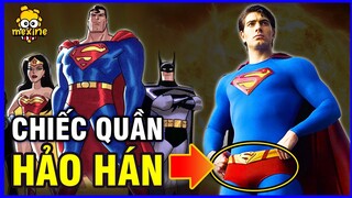 VÌ SAO SUPERMAN LẠI MẶC... QUẦN LÓT Ở BÊN NGOÀI? | meXINE Soi Sạn #08