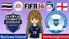 Kinako FIFA 14 | Buriram United VS Peterborough United