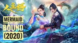 Mermaid Bound (2020) ศึกรักข้ามมหาสมุทร [Thai Sup]