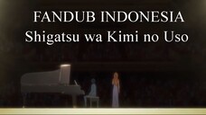 Fandub Indonesia Shigatsu wa Kimi no Uso