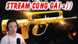 FAMAS HUYỀN THOẠI va LẦN ĐẦU STREAM CÙNG GÁI =)))