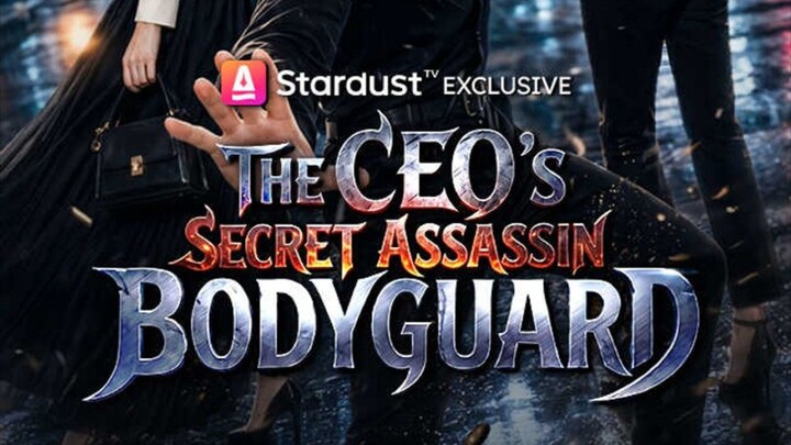 THE CEO'S SECRET ASSASIN BODYGUARD