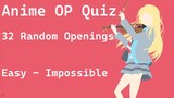 Anime OP Quiz - 32 OP [Random Difficulties]