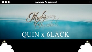 [Subthai/แปลไทย] QUIN x 6LACK – Mushroom Chocolate