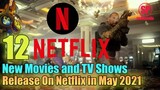 12 Biggest New Movies and TV Shows Release On Netflix in May 2021